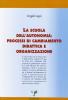 La scuola dell'autonomia: processi di cambiamento, didattica e organizzazione