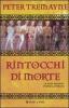 Rintocchi di morte. Le inchieste di sorella Fidelma vol.9