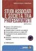 Studi associati e societ� tra professionisti
