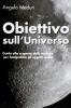 Obiettivo sull'universo