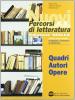 Nuovi percorsi di letteratura. Ediz. gialla. Per gli Ist. Professionali alberghieri e gli Ist. Professionali per l'industria e l'artigianato