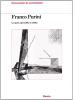 Franco Purini. Le opere, gli scritti, la critica