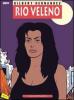 Love and rockets. Rio Veleno