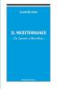 Il Mediterraneo. Da Lepanto a Barcellona