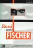 I russi contro Fischer
