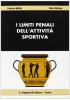 I limiti penali dell'attivit� sportiva