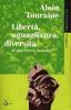 Libert�, uguaglianza, diversit�