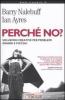 Perch� no? Soluzioni creative per problemi grandi e piccoli