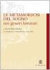 Le metamorfosi del sogno