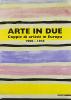 Arte in due. Coppie di artisti in Europa 1900-1945. Catalogo della mostra (Torino, 14 marzo-8 giugno 2003)