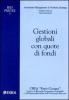 Gestioni globali con quote di fondi