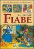 Le pi� belle fiabe classiche