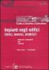 Impianti negli edifici (idrici, termini, elettrici)