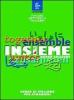 Insieme. Corso di italiano per stranieri. Per la Scuola media