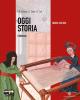 Oggi storia. Con fascicolo storia antica. Per la Scuola media. Con DVD-ROM vol.1
