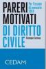 Pareri motivati di diritto civile. Per l'esame di avvocato