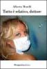 Tutto � relativo, dottore