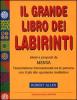Il grande libro dei labirinti
