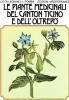 Le piante medicinali del Canton Ticino e dell'Oltrep�