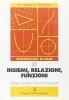 Insiemi, relazioni, funzioni