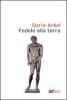 Fedele alla terra