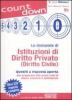 Le domande di istituzioni di diritto privato (diritto civile). Quesiti a risposta aperta per prepararsi alle prove orali di esami, concorsi e abilitazioni