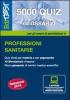 EdiTEST 5000 quiz. Con glossario per le professioni sanitarie. Per la preparazione ai test di ammissione. Con software di simulazione