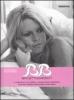 B.B. Brigitte Bardot. Con CD Audio. Ediz. italiana, inglese e francese