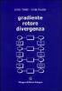Gradiente, rotore, divergenza