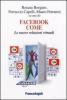 Facebook come. Le nuove relazioni virtuali