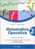 Matematica operativa. Per la Scuola media vol.2