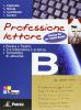 Professione lettore. Ediz. blu. Con espansione online. Per le Scuole superiori vol.2