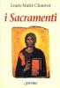 I sacramenti. Aspetti teologici e pastorali