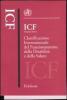 ICF versione breve. Classificazione internazionale del funzionamento, della disabilit� e della salute