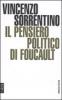 Il pensiero politico di Foucault