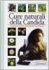 Cure naturali della candida e delle altre infezioni vaginali