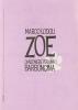Zoe. Canzoniere per una barboncina