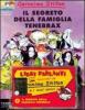 Il segreto della famiglia Tenebrax. Con audiolibro