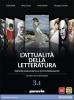 Attualit� della letteratura. Vol. 3A. Con espansione online. Per le Scuole superiori