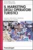 Il marketing degli operatori turistici