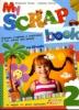 My scrap book. Con CD Audio. Per la 2� classe elementare