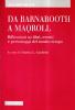 Da Barnabooth a Maqroll. Riflessioni su libri, eventi e personaggi del nostro tempo