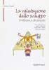 La valutazione dello sviluppo. Problemi e strumenti