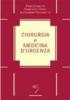 Chirurgia e medicina d'urgenza