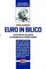 Euro in bilico