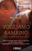 Vogliamo un bambino. Una guida alla fertilit�