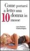 Come portarsi a letto una donna in 10 mosse