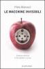 Le macchine invisibili