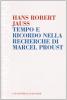 Tempo e ricordo nella Recherche di Marcel Proust