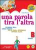 Una Parola tira l'altra vol. b